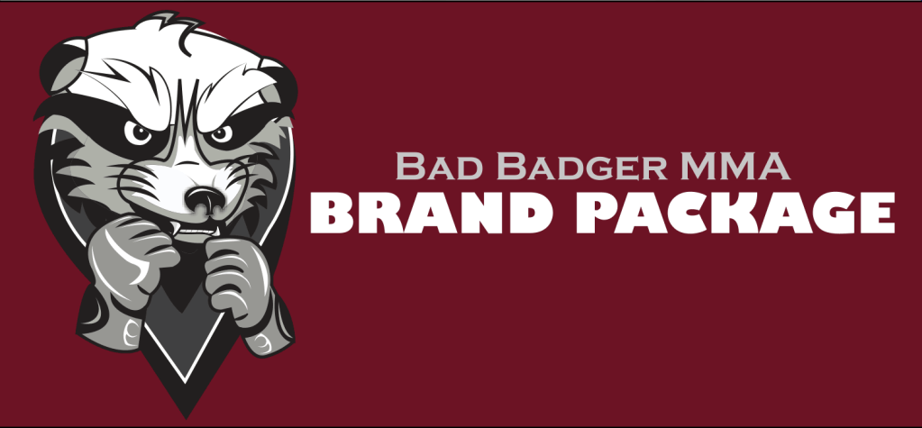 Brand Package – Bad Badger&nbsp;MMA